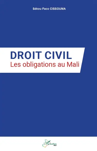 Droit civil : les obligations au Mali