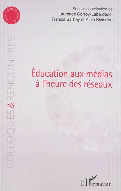 Education aux médias à l'heure des réseaux