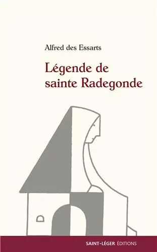 Légende de sainte Radegonde