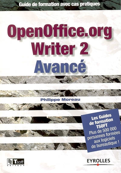 OpenOffice.org Writer 2 avancé : guide de formation avec cas pratiques