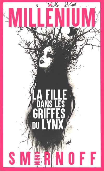 Millénium. Vol. 8. La fille dans les griffes du lynx
