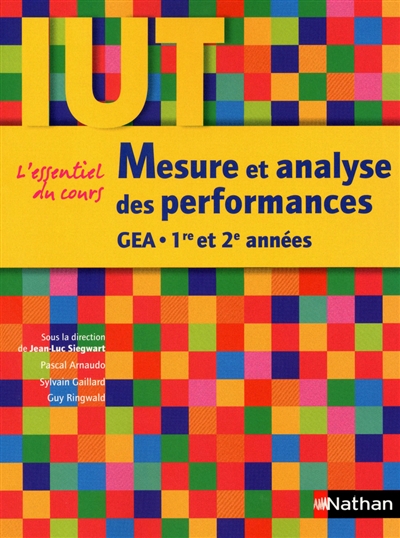 Mesure et analyse des performances IUT GEA : 1re et 2e années : l'essentiel du cours