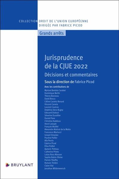 Jurisprudence de la CJUE 2022 : décisions et commentaires