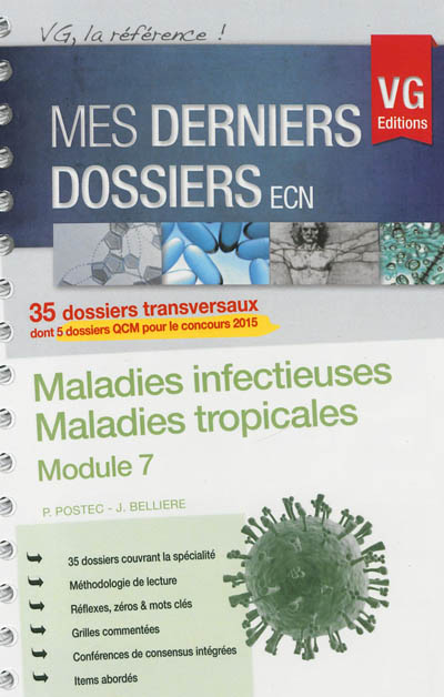 Maladies infectieuses, maladies tropicales : module 7 : 35 dossiers transversaux dont 5 dossiers QCM pour le concours 2015
