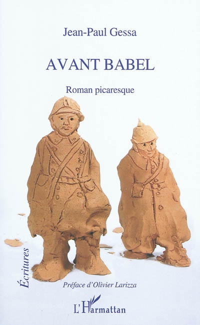 Avant Babel : roman picaresque