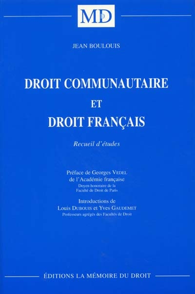 Droit communautaire et droit français : recueil d'études