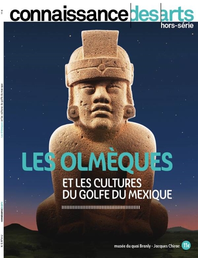 Les Olmèques et les cultures du golfe du Mexique : Musée du Quai Branly-Jacques Chirac