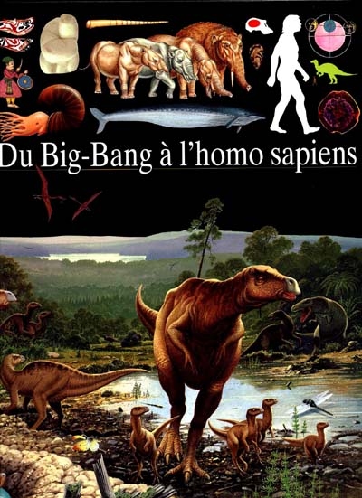 Du big-bang à l'homo sapiens