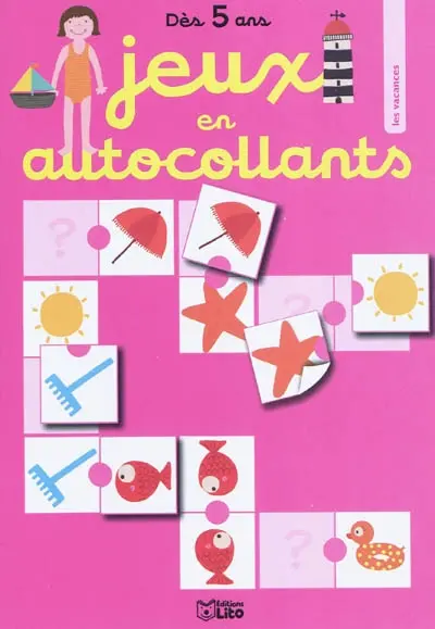 Les vacances : dès 5 ans