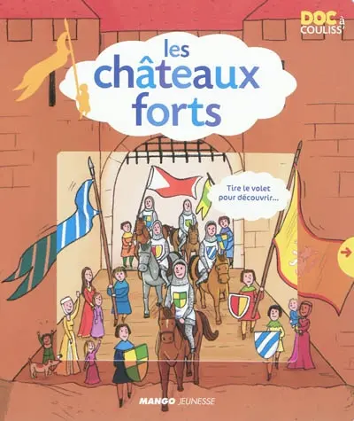 Les châteaux forts