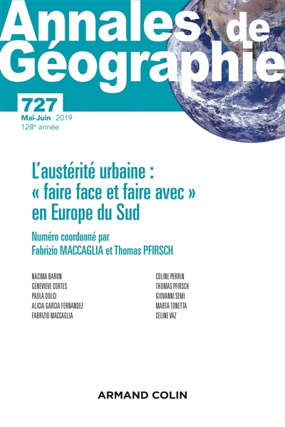 Annales de géographie, n° 727. L'austérité urbaine : faire face et faire avec en Europe du Sud
