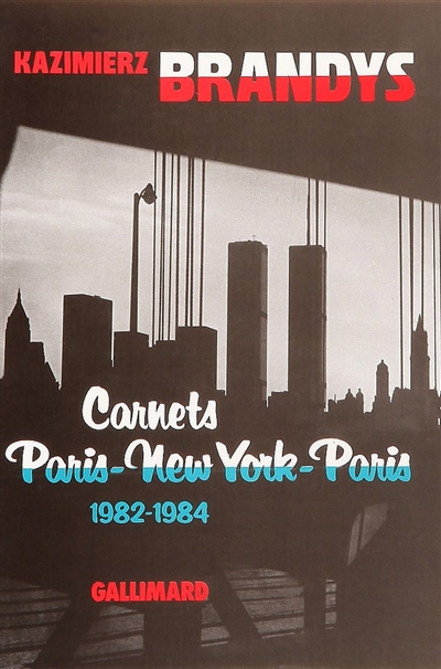 Carnets Paris-New York-Paris : 1982-1984