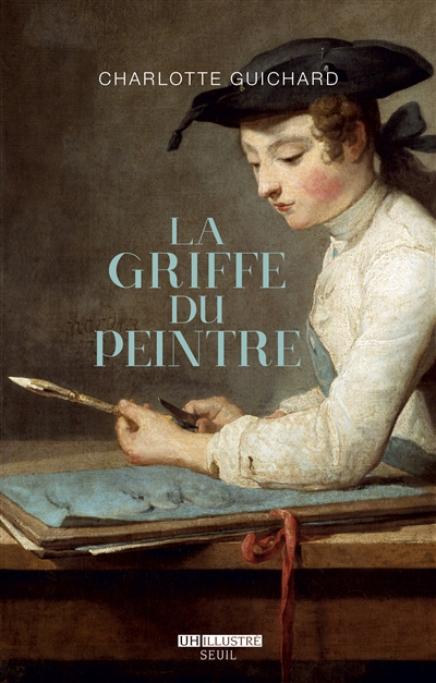 La griffe du peintre : la valeur de l'art (1730-1820)