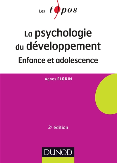 La psychologie du développement : enfance et adolescence