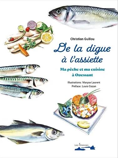De la digue à l'assiette : ma pêche et ma cuisine à Ouessant