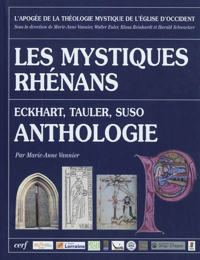 Les mystiques rhénans : Eckhart, Tauler, Suso : anthologie