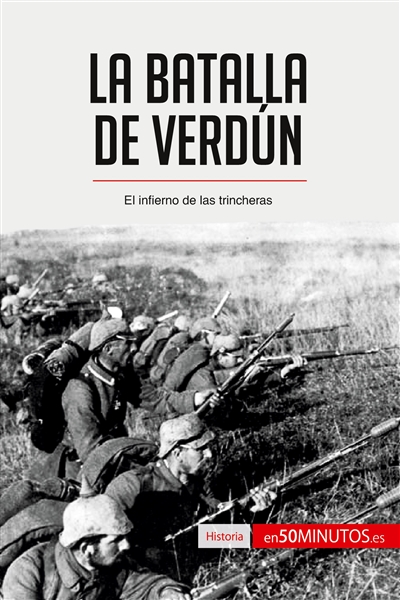 La batalla de Verdún : El...