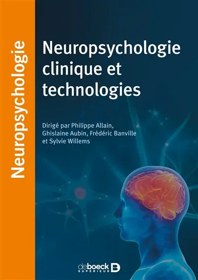 Neuropsychologie clinique et technologies