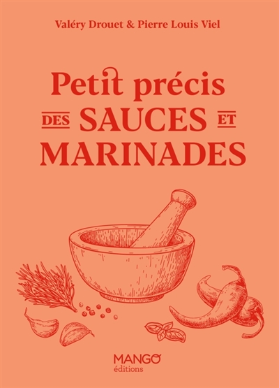 Petit précis des sauces et...