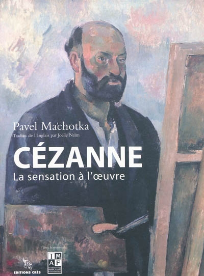 Cézanne, la sensation à l'oeuvre
