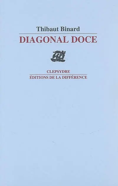 Diagonal doce : poèmes