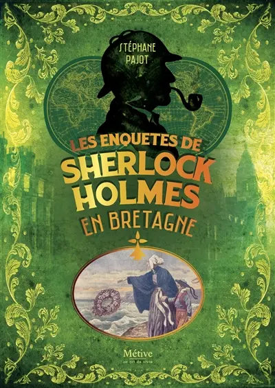 Les enquêtes de Sherlock Holmes en Bretagne