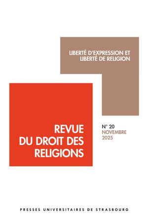 Revue du droit des religions, n° 20. Liberté d'expression et liberté de religion