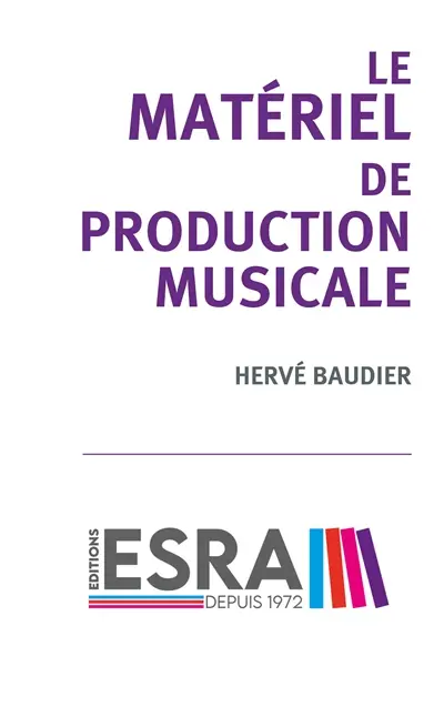 Le matériel de production musicale