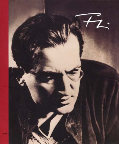 Fritz Lang, 1890-1976 : sa vie et son oeuvre : photos et documents. Fritz Lang, 1890-1976 : Leben und Werk : Bilder und Dokumente. Fritz Lang, 1890-1976 : his life and work : photographs and documents