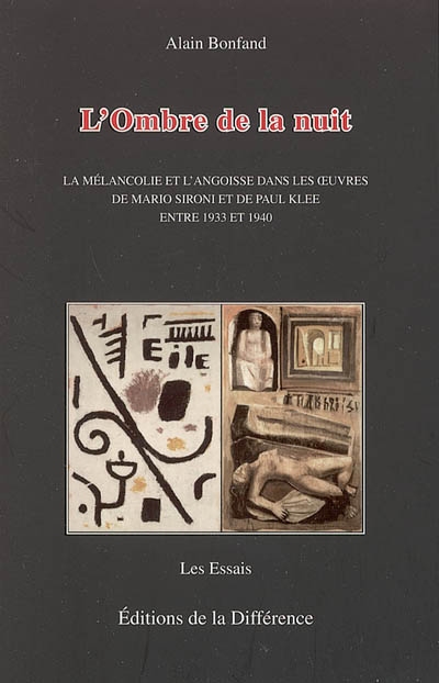 L'ombre de la nuit : la mélancolie et l'angoisse dans les oeuvres de Mario Sironi et Paul Klee entre 1933 et 1940