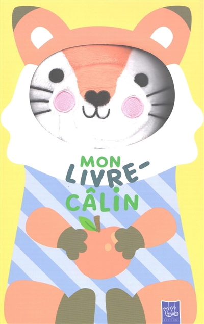 Le renard : mon livre-câlin