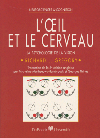 L'oeil et le cerveau : la psychologie de la vision