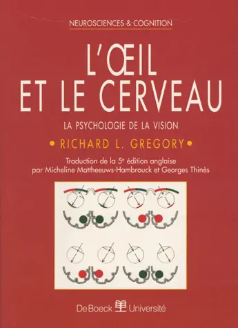 L'oeil et le cerveau : la psychologie de la vision