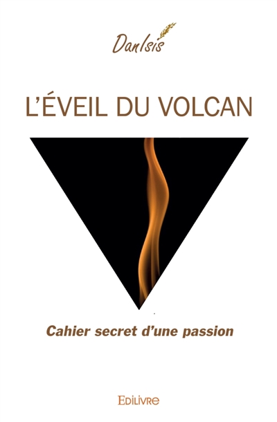 L'Eveil du Volcan : Cahier...