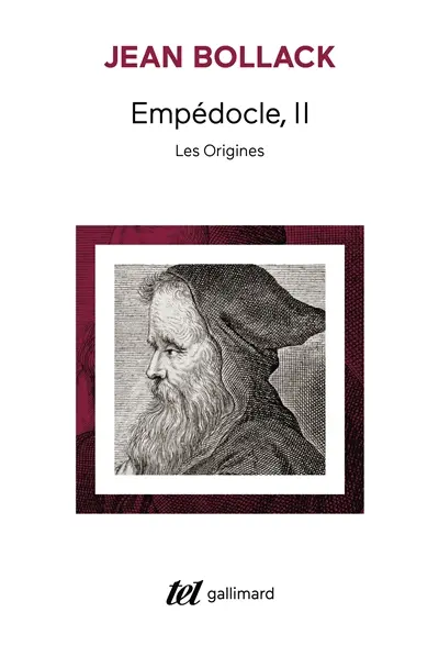 Empédocle. Vol. 2. Les Origines : édition critique et traduction des fragments et témoignages