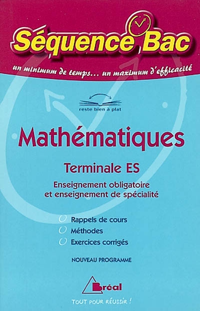 Mathématiques terminale ES, enseignement obligatoire et enseignement de spécialité : nouveau programme
