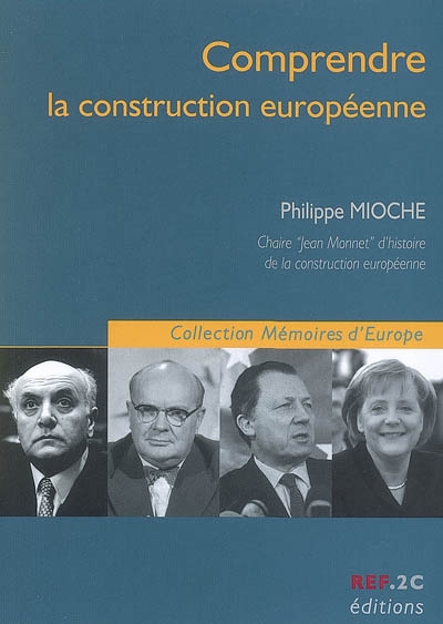 Comprendre la construction européenne