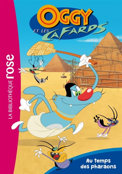 Oggy et les cafards 1, Au temps des pharaons