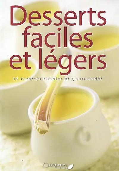 Desserts faciles et légers