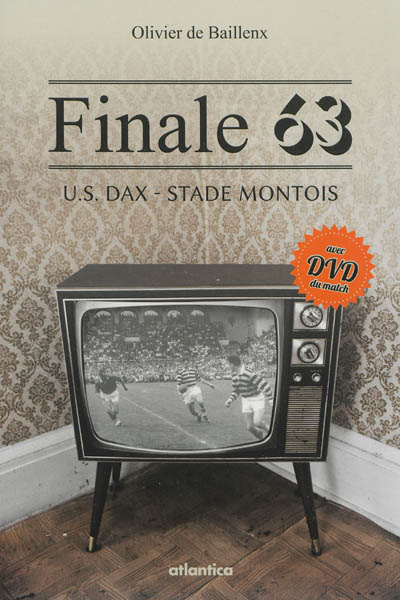Finale 63, U.S. Dax-Stade Montois