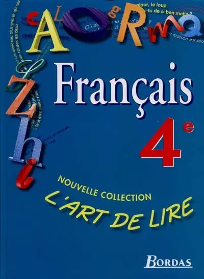 Français, 4e : livre de l'élève