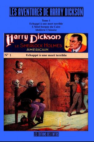 Les aventures de Harry Dickson. Vol. 1