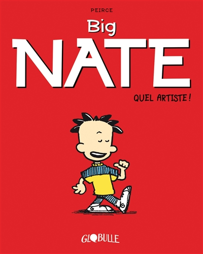 Big Nate. Vol. 1. Quel artiste !