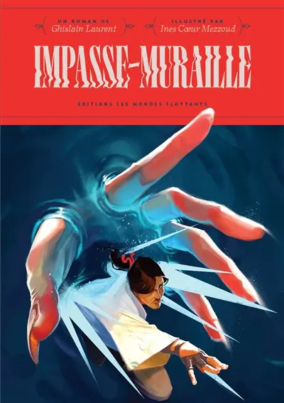Impasse muraille