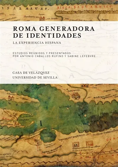 Roma generadora de identidades : la experiencia hispana