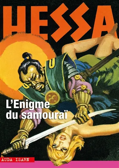 Hessa. Vol. 17. L'énigme du samouraï