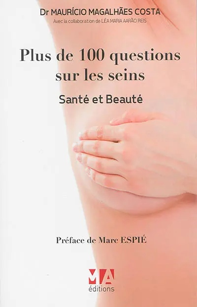 Plus de cent questions sur les seins : santé et beauté