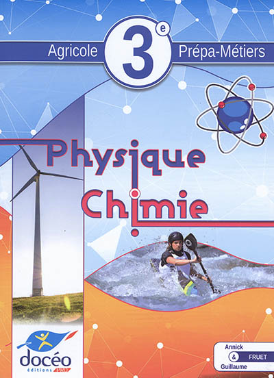 Physique chimie 3e agricole, prépa-métiers