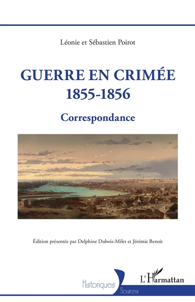 Guerre en Crimée : 1855-1856 : correspondance