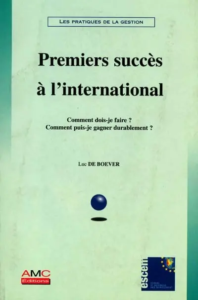Premiers succès à l'international